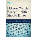 70 Hebrew Words Every Christian Should Know