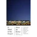 A Week at the Airport