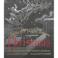 Twas the Night Before Christmas: Or Account of a Visit from St. Nicholas