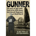 Gunner: Diary of an ordinary soldier from Normandy to Germany