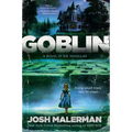 Goblin: A Novel in Six Novellas