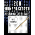 200 Number Search Puzzle Book For Adults: Big PuzzleBook Find Numbers For Adults And Seniors Large Print, Gifts For Father / Mother / Grandpa / Grandm