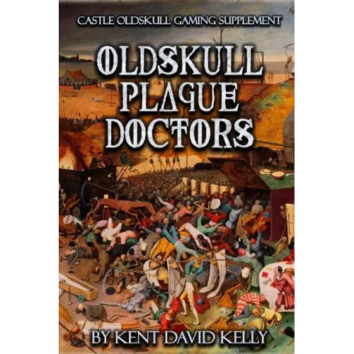 CASTLE OLDSKULL Gaming Supplement Oldskull Plague Doctors