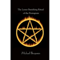 The Lesser Banishing Ritual of the Pentagram