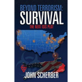 Beyond Terrorism: Survival