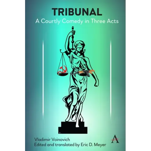 Tribunal: A Courtly Comedy in Three Acts