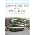 Nottingham in the 1960s and 70s