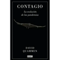 Contagio: La Evolución de Las Pandemias / Spillover: Animal Infections and the Next Human Pandemic