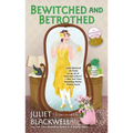 Bewitched and Betrothed