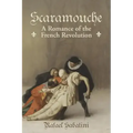 Scaramouche: A Romance of the French Revolution