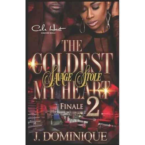 The Coldest Savage Stole My Heart 2: Finale