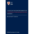 Cases on the Enforcement of Construction Adjudication Awards
