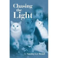 Chasing the Light