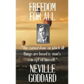 Neville Goddard: Freedom for All