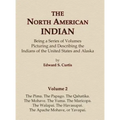 The North American Indian Volume 2 - The Pima, The Papago, The Qahatika, The Mohave, The Yuma, The Maricopa, The Walapai, Havasupai, The Apache Mohave
