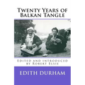 Twenty Years of Balkan Tangle
