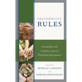 Reciprocity Rules: Friendship and Compensation in Fieldwork Encounters