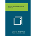 The Ecology Of Human Disease