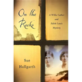 On the Rocks: A Willa Cather and Edith Lewis Mystery