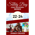The Sandy Bay Cozy Mystery Series: 22-24