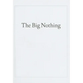 The Big Nothing
