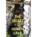 The Secret in the Hidden Cave