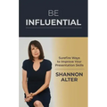 Be Influential: Surefire Ways to Improve Your Presentation Skills