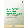 Qualitative Analysis Using Maxqda: The Five-Level Qda(tm) Method