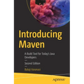 Introducing Maven: A Build Tool for Today's Java Developers