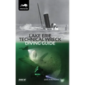 Lake Erie Technical Wreck Diving Guide
