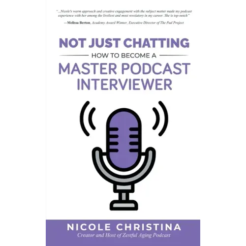 Not Just Chatting: How to Become a Master Podcast Interviewer