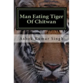 Man Eating Tiger Of Chitwan