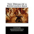 The Dream of a Ridiculous Man
