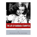 American Legends: The Life of Barbara Stanwyck