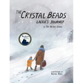 The Crystal Beads, Lalka's Journey