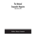The National geographic Magazine (Volume XIII) Year 1902