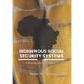 Indigenous Social Security Systems: in Southern and West Africa
