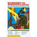 Warriors for Justice: Our Future Has Its Eyes on You
