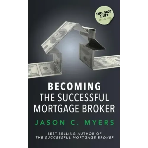 Becoming the Successful Mortgage Broker