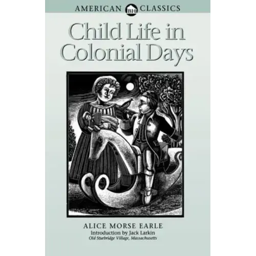 Child Life in Colonial Days