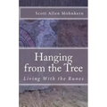 Hanging from the Tree: Living With the Runes