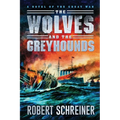 The Wolves and the Greyhounds