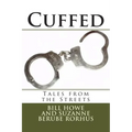 Cuffed: Tales from the Streets