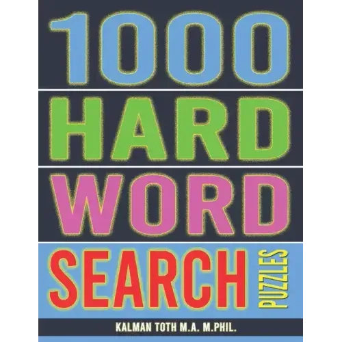 1000 Hard Word Search Puzzles: Fun Way to Occupy Yourself