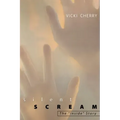 Silent Scream: The Inside Story
