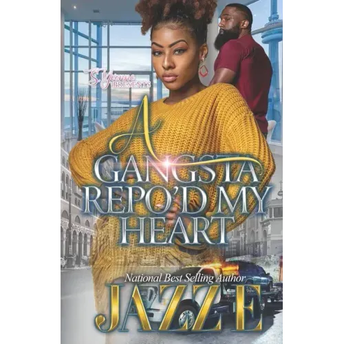 A Gangsta Repo'd My Heart