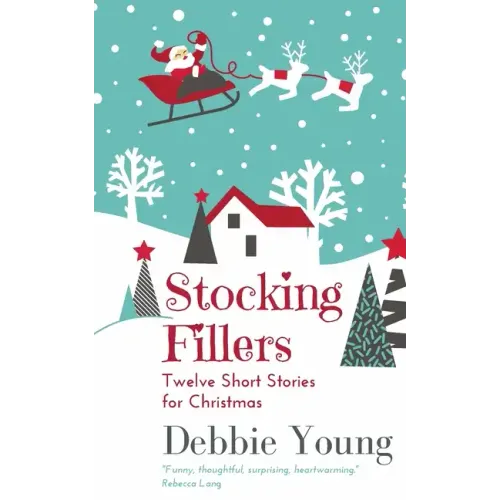 Stocking Fillers: Twelve Short Stories for Christmas
