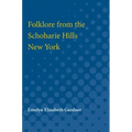 Folklore from the Schoharie Hills, New York