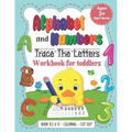Alphabet and Numbers: Trace the Letters Workbook for Toddlers. Age 3+ (8,5x11, Coloring, Cut out): Pre k, Kindergarten, 1st Grade and Kids