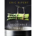 Vegetable Simple: A Cookbook